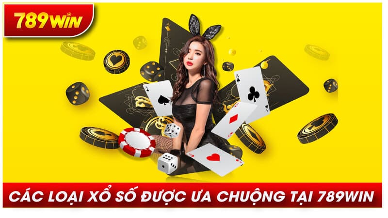 Những loại xổ số được ưa chuộng tại 789WIN