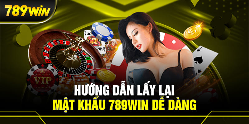 ĐĂNG NHẬP 789WIN 3 Hướng dẫn lấy lại mật khẩu khi bạn quên và không thể đăng nhập.