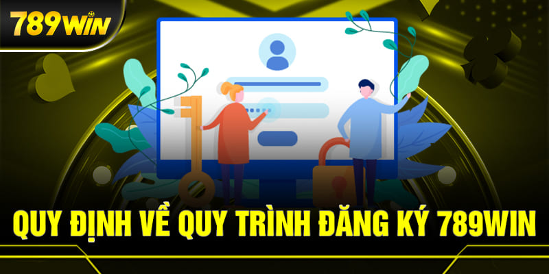 Điều khoản điều kiện - Quy định về quy trình đăng ký
